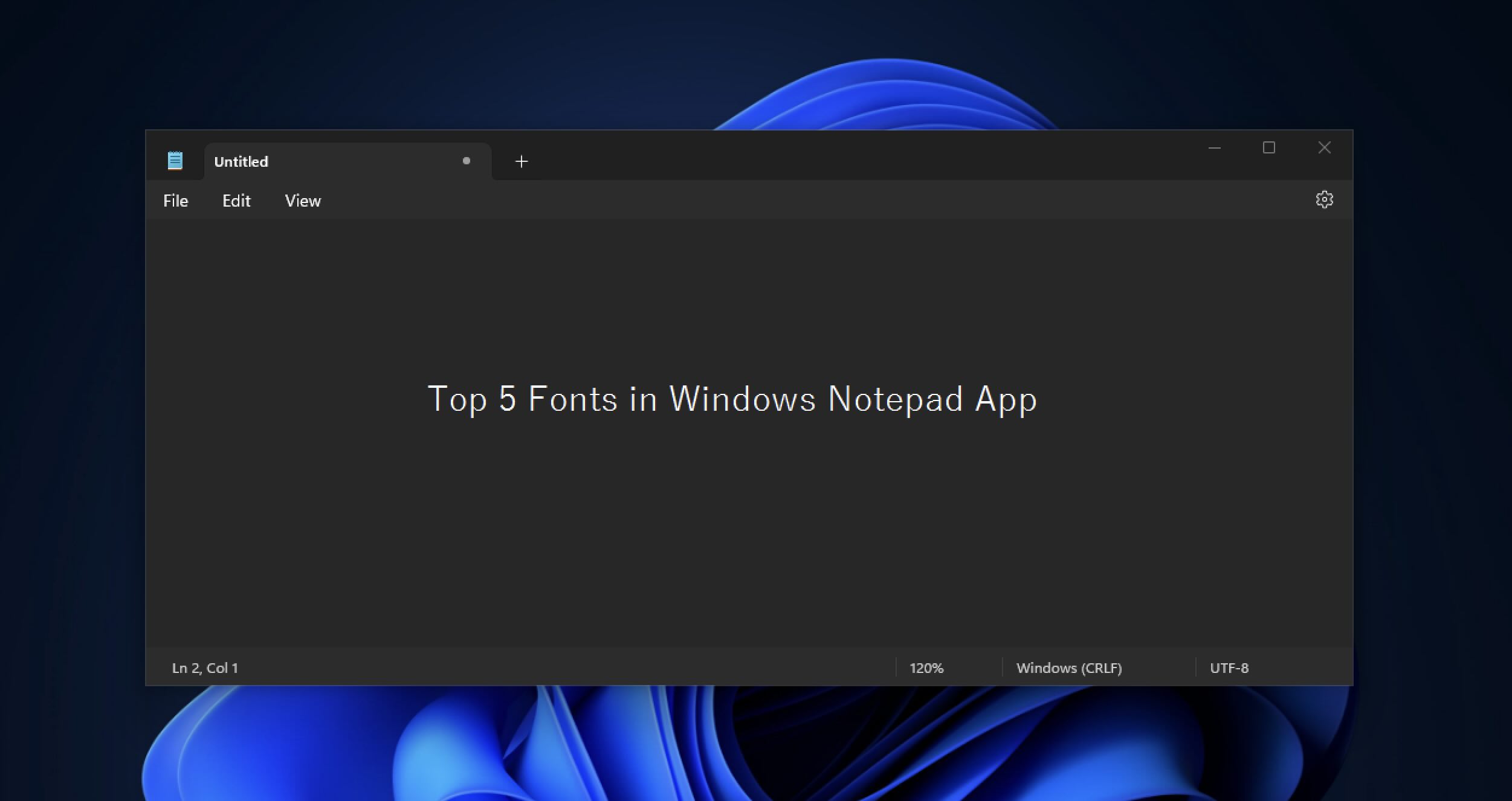 Top 5 Fonts in Windows Notepad App